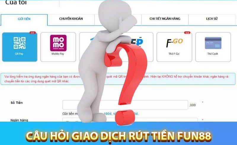 Rút tiền Fun88 - Cách rút tiền chỉ trong 10 giây Số lần thực hiện giao dịch khoảng 20 lần cho 1 ngày