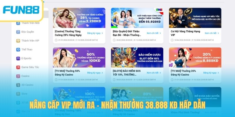 Nâng Cấp VIP Mới Ra Fun88 - Nhận Thưởng 38.888 Kđ Hấp Dẫn Nâng cấp VIP mới ra